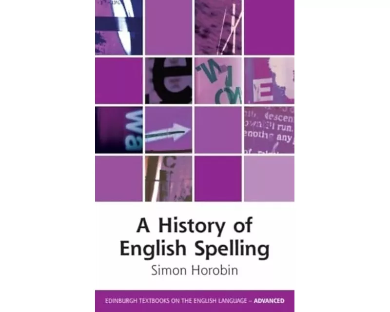 A History of English Spelling