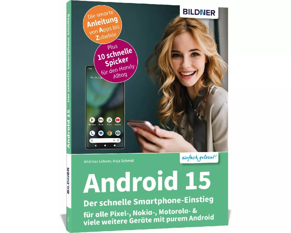 Android 15 - Der schnelle Smartphone-Einstieg - Für Einsteiger ohne Vorkenntnisse