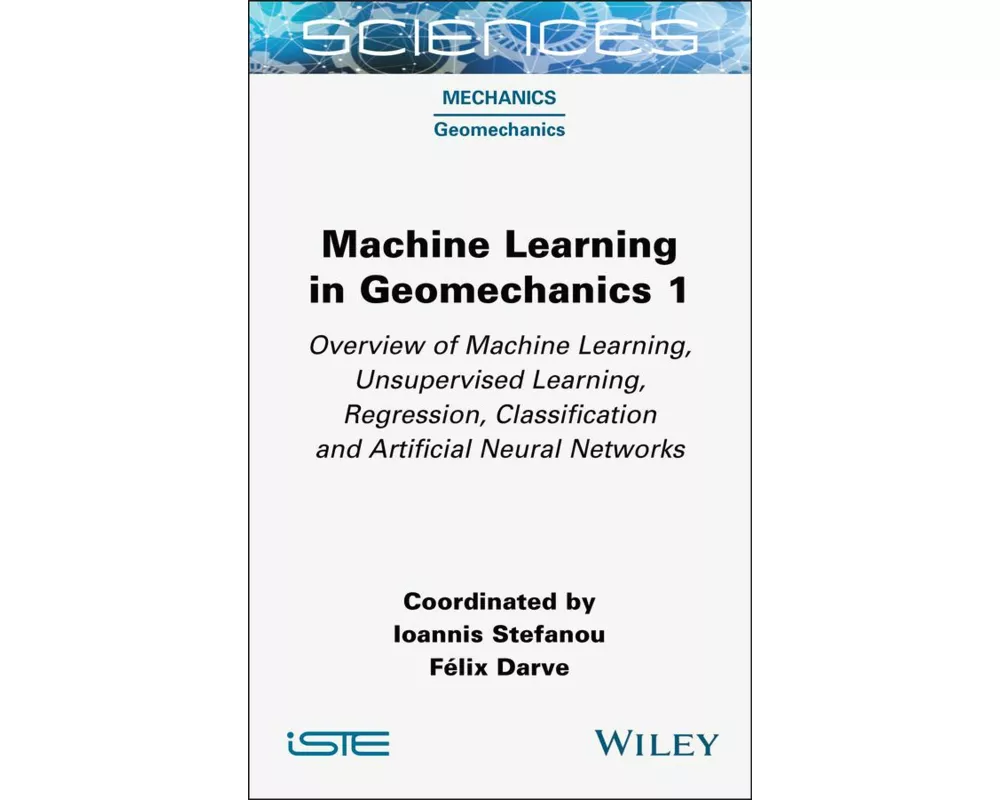 Machine Learning in Geomechanics 1