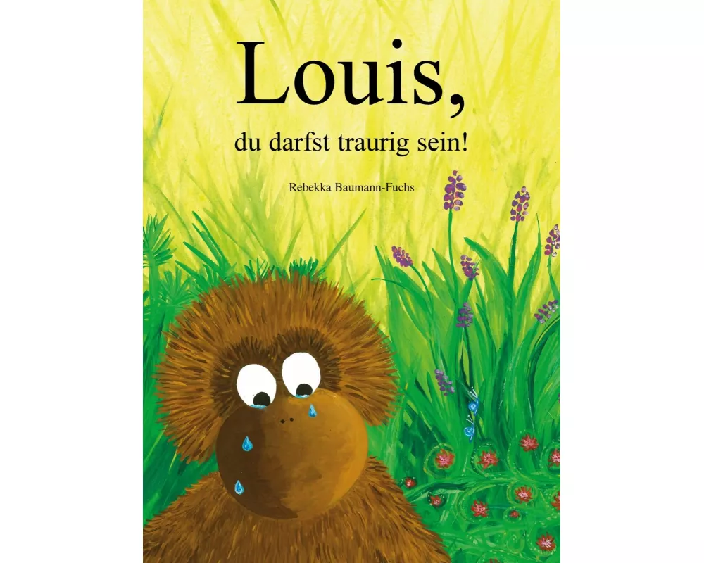 Louis, du darfst traurig sein!