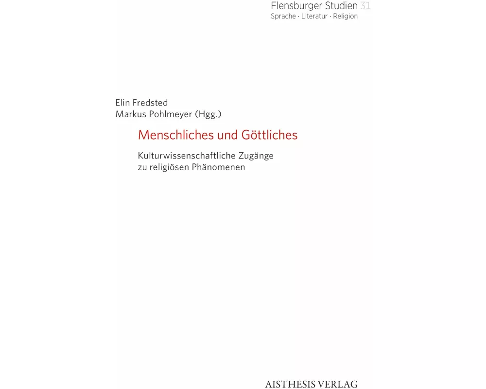 Menschliches und Göttliches