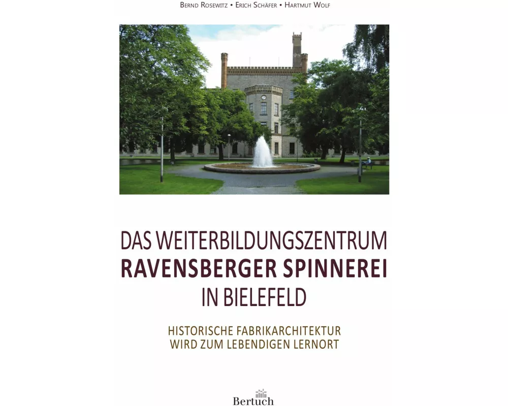 Das Weiterbildungszentrum Ravensberger Spinnerei in Bielefeld