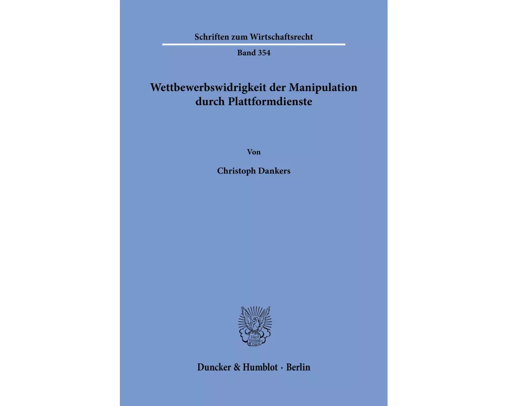 Wettbewerbswidrigkeit der Manipulation durch Plattformdienste