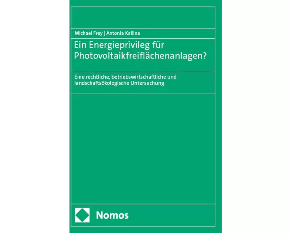 Ein Energieprivileg für Photovoltaikfreiflächenanlagen?