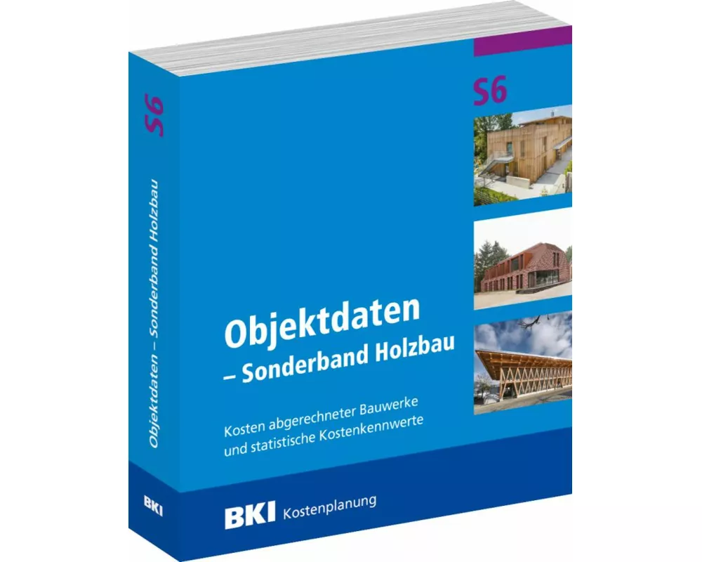 BKI Objektdaten S6 - Sonderband Holzbau