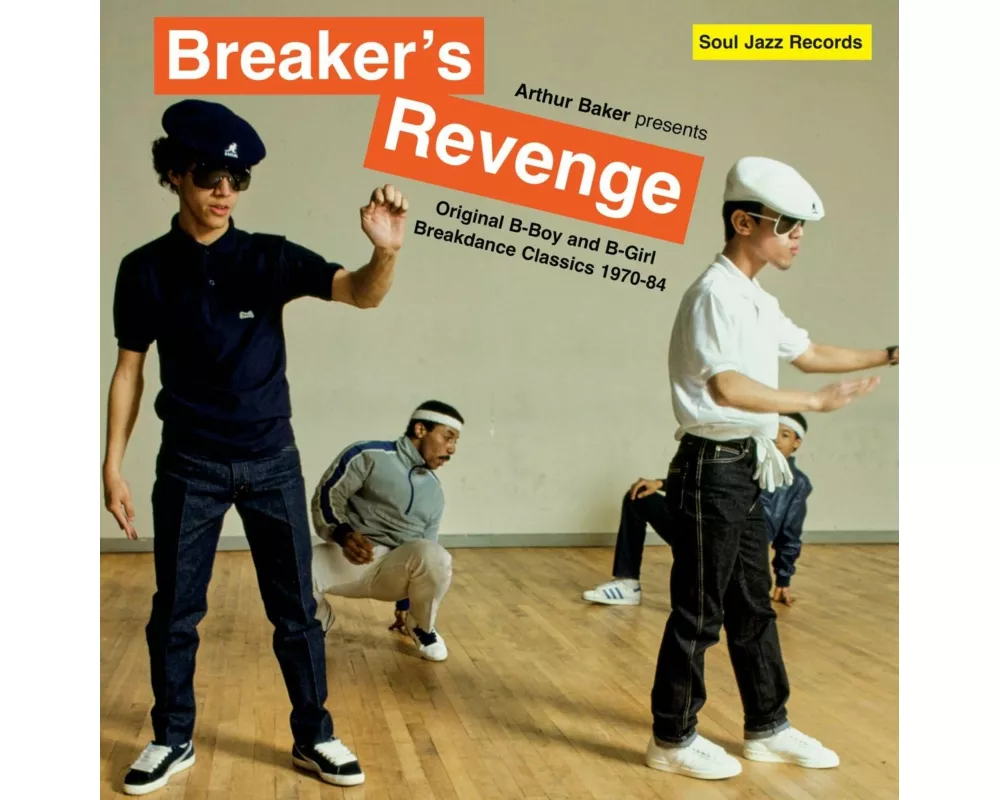 Breaker's Revenge! Breakdance Classics 1970-84