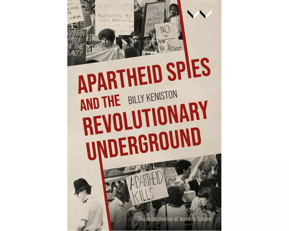 Apartheid Spies and the Revolutionary Underground