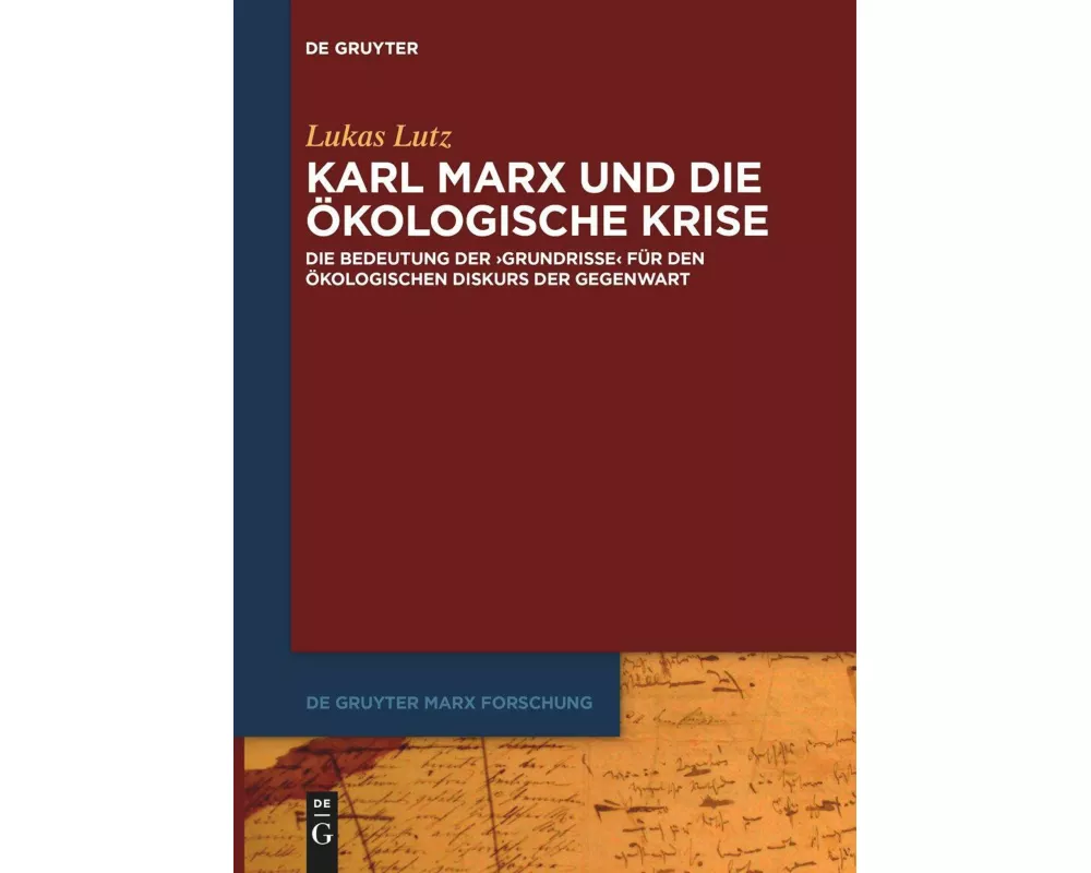 Karl Marx und die ökologische Krise