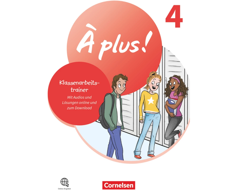 À plus ! Neubearbeitung - Französisch als 1. und 2. Fremdsprache - Ausgabe ab 2020 - Band 4