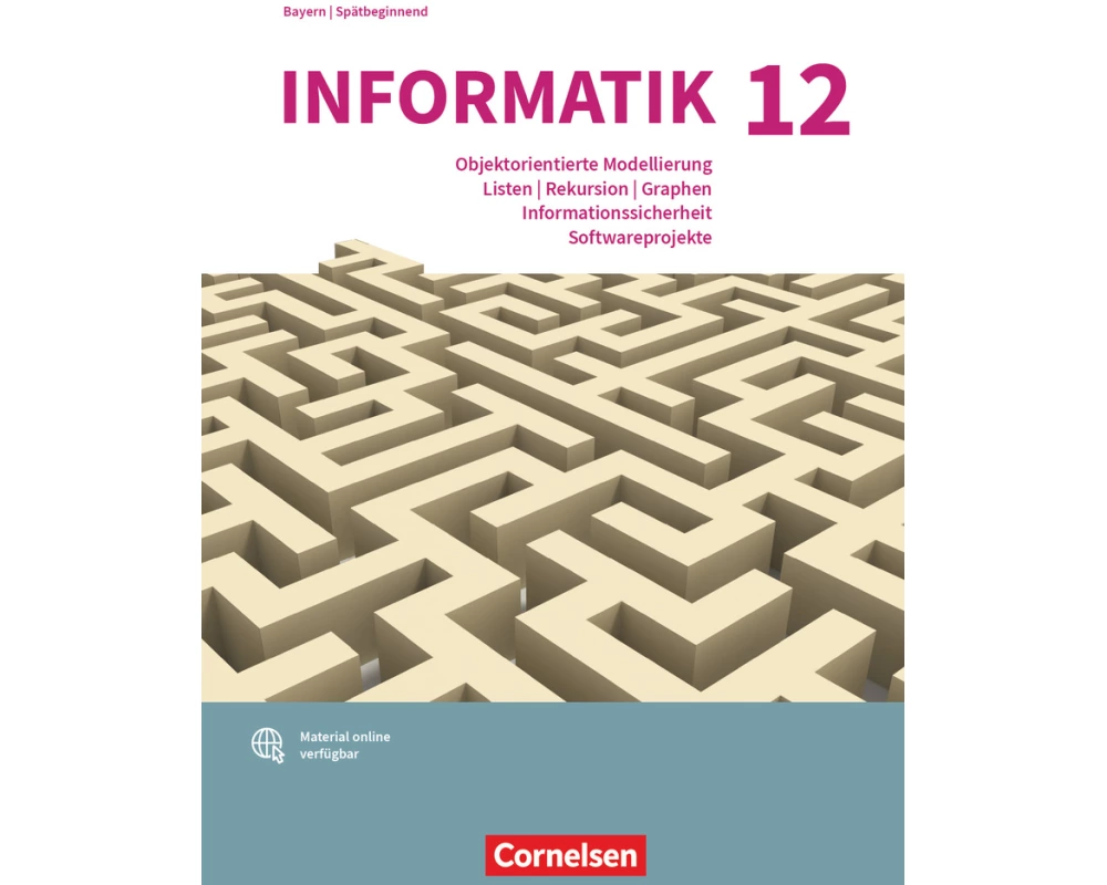Informatik (Oldenbourg) - Gymnasium Bayern - Ausgabe 2017 - 12. Jahrgangsstufe