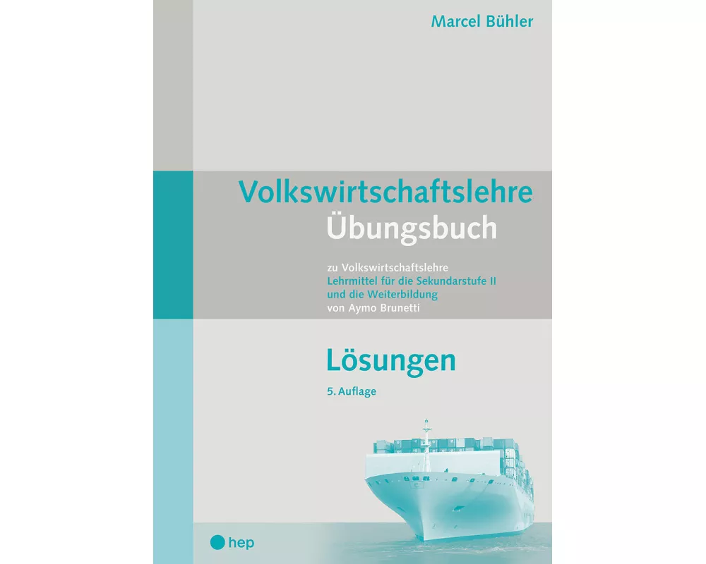 Volkswirtschaftslehre Übungsbuch Lösungen (Print Edubase)