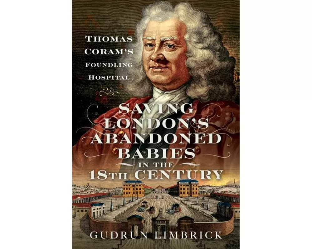 Saving London's Abandoned Babies in the Eighteenth Century