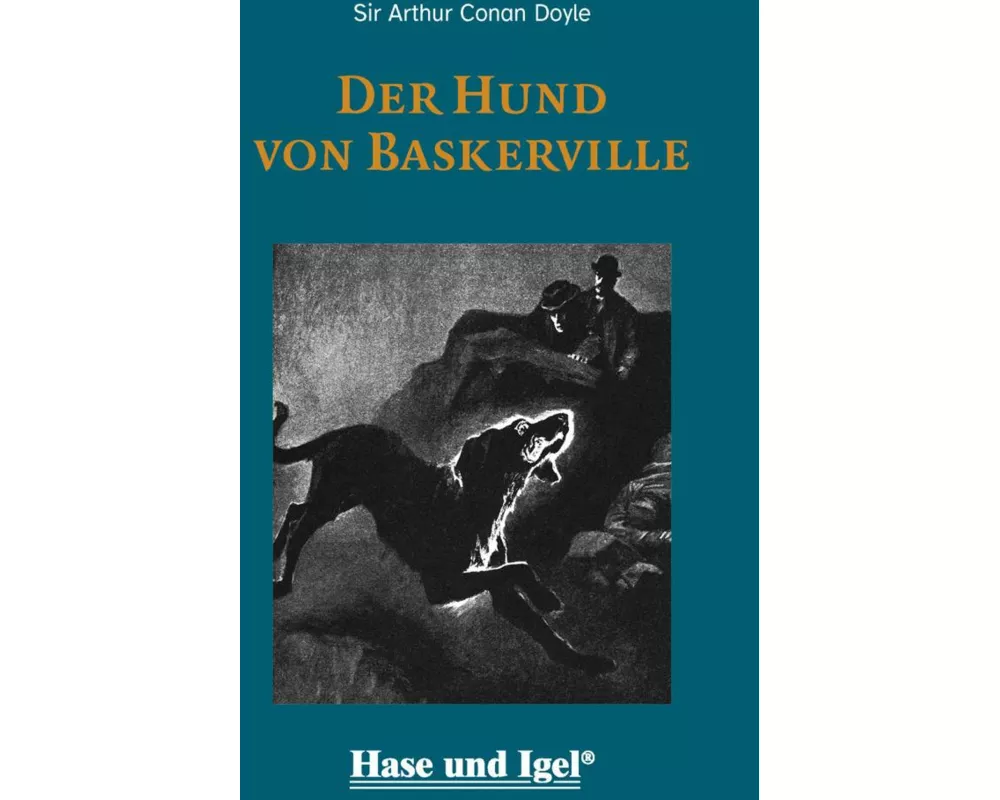 Der Hund von Baskerville / leicht lesbare Parallel-Ausgabe. Schulausgabe