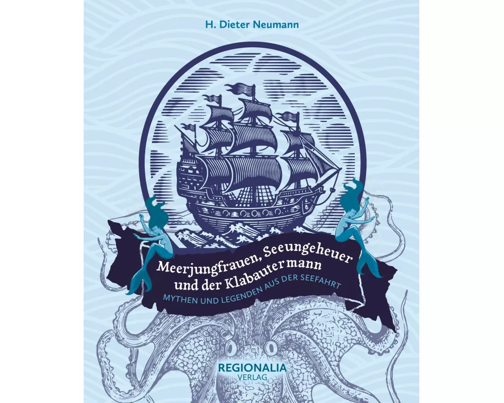 Meerjungfrauen, Seeungeheuer und der Klabautermann
