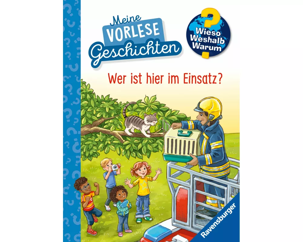 Wieso? Weshalb? Warum? Meine Vorlesegeschichten, Band 3 - Wer ist hier im Einsatz?