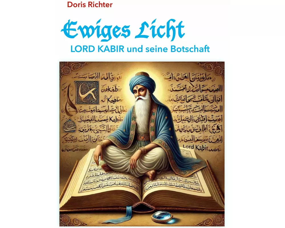 Ewiges Licht - LORD KABIR und seine Botschaft