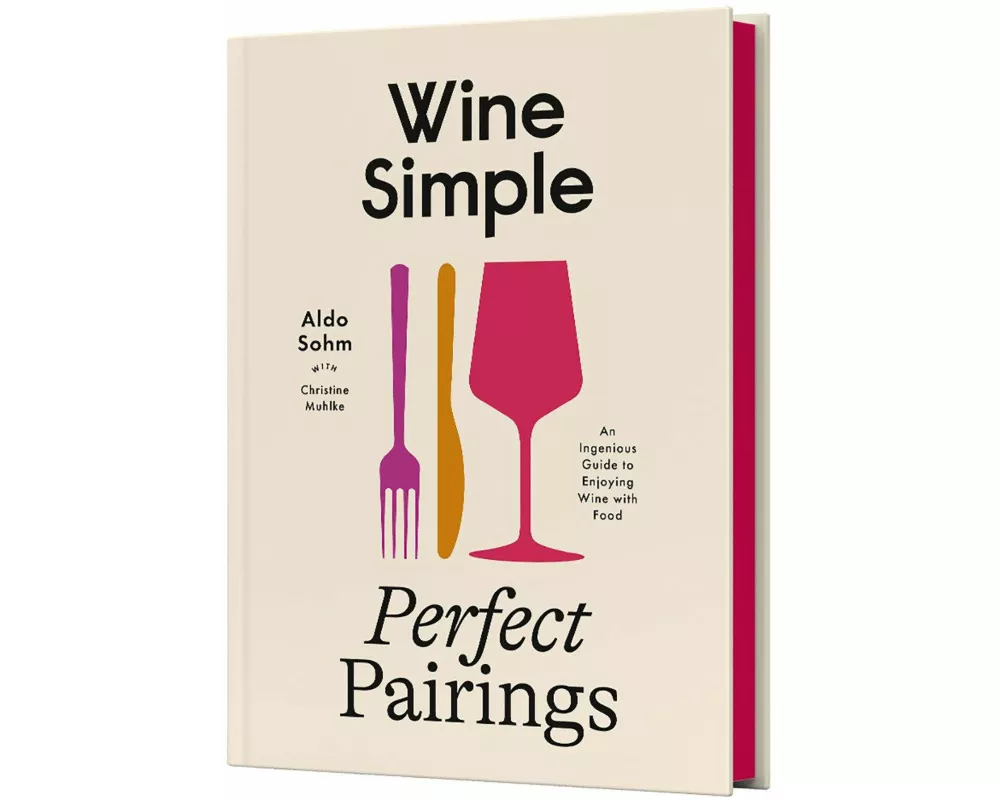 Wine Simple: Perfect Pairings
