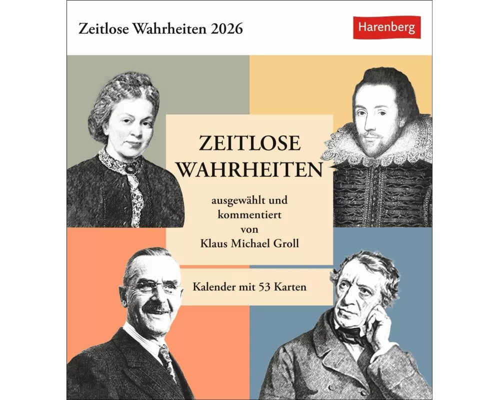 Zeitlose Wahrheiten Postkartenkalender 2026 - Kalender mit 53 Karten, ausgewählt und kommentiert von Klaus Michael Groll