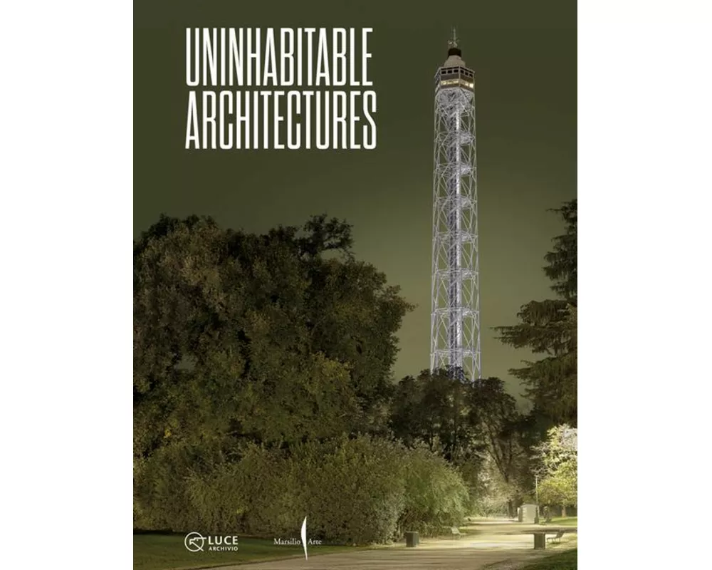 Uninhabitable Architectures