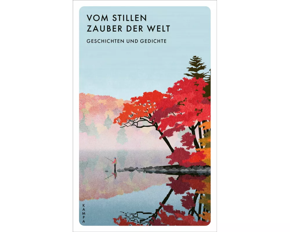 Vom stillen Zauber der Welt