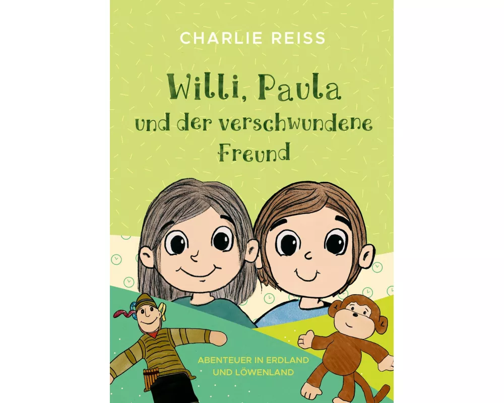Willi, Paula und der verschwundene Freund