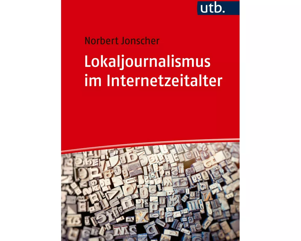 Lokaljournalismus im Internetzeitalter