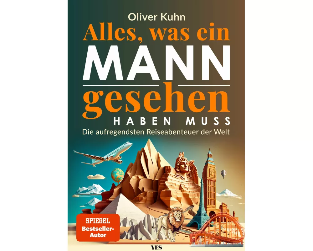 Alles, was ein Mann gesehen haben muss