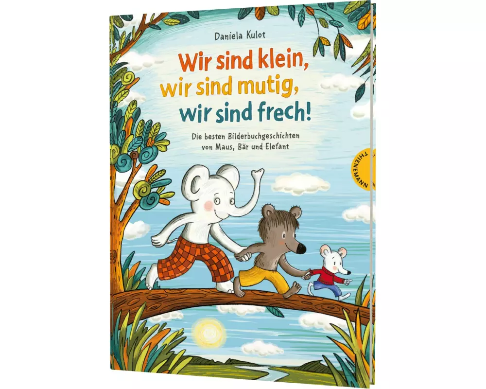Wir sind klein, wir sind mutig, wir sind frech!