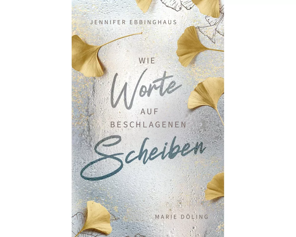 Wie Worte auf beschlagenen Scheiben