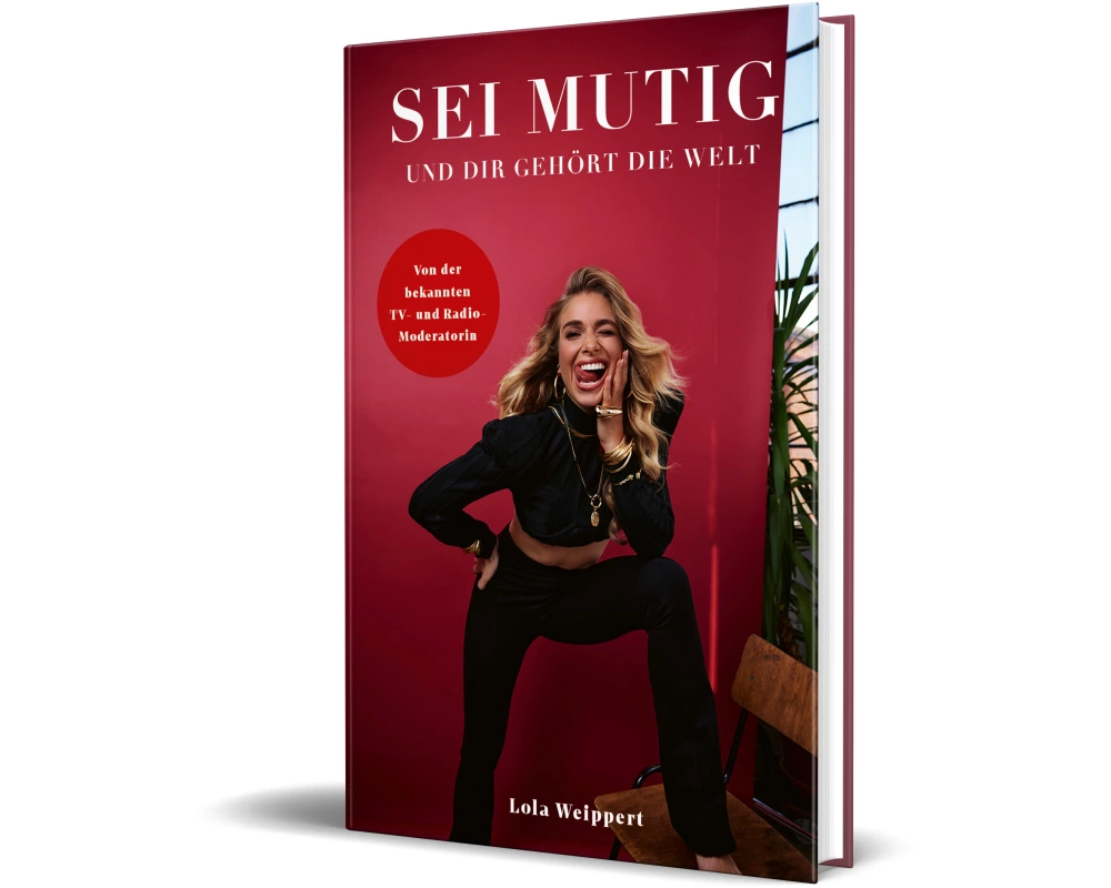 Sei mutig und dir gehört die Welt
