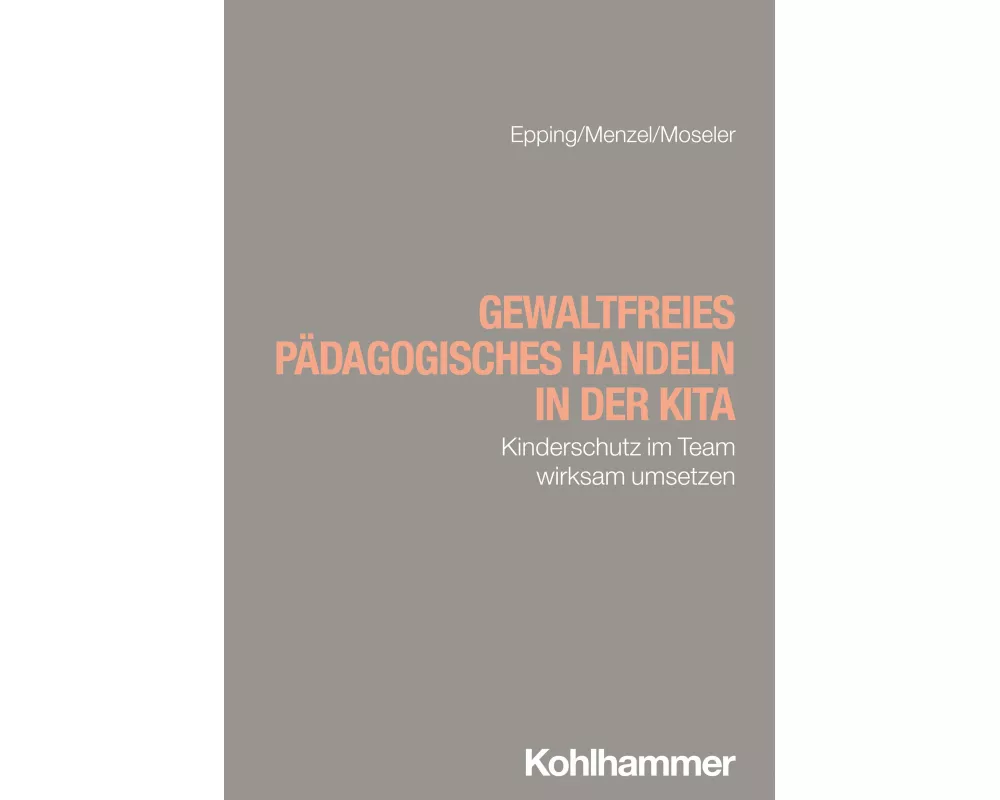 Gewaltfreies pädagogisches Handeln in der Kita