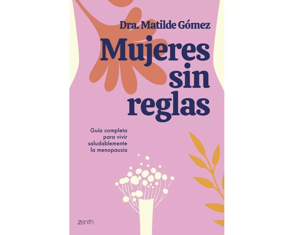 Mujeres sin reglas