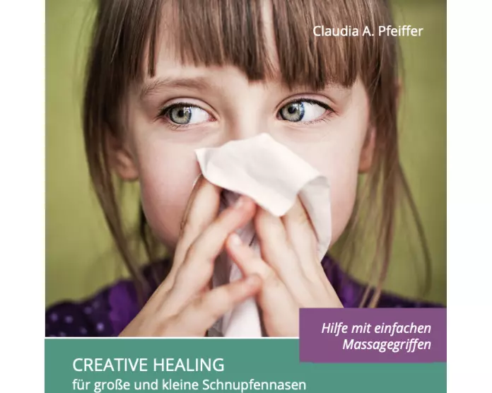 Creative Healing für große und kleine Schnupfennasen