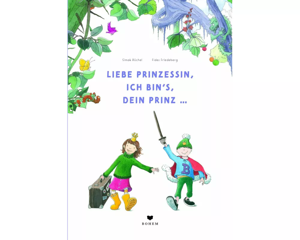 Liebe Prinzessin, ich bin's, Dein Prinz!