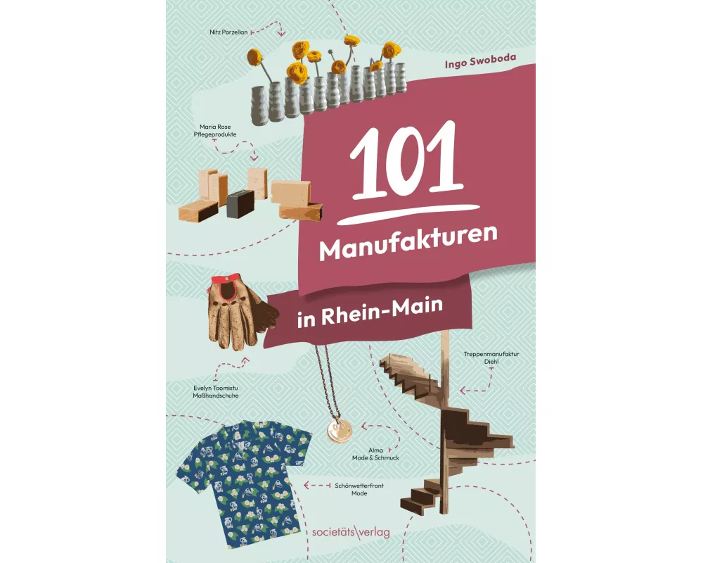 101 Manufakturen in Rhein-Main