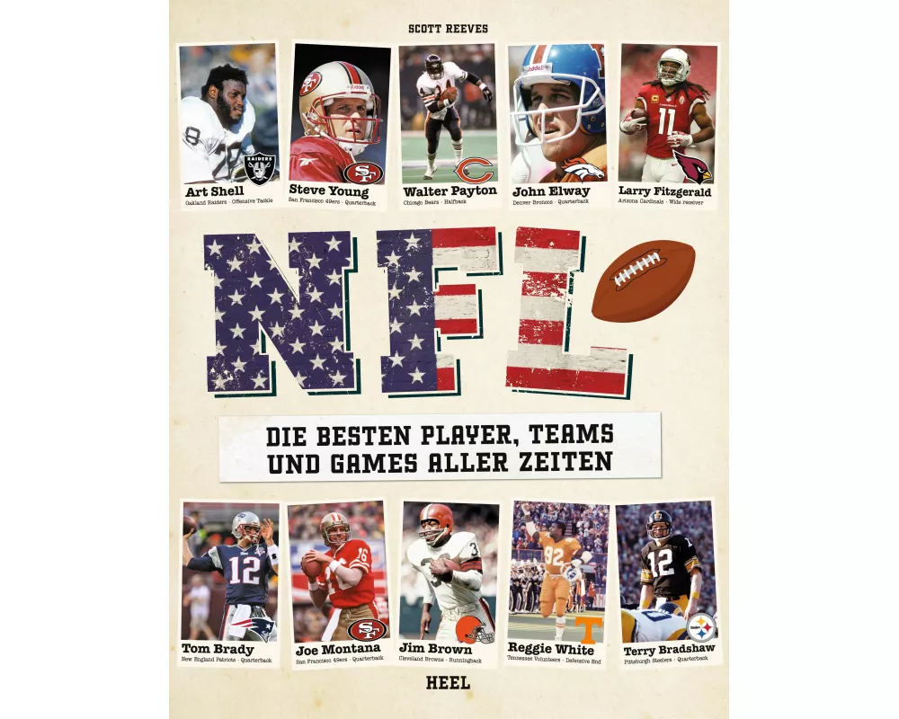 NFL - Die besten Player, Teams und Games aller Zeiten