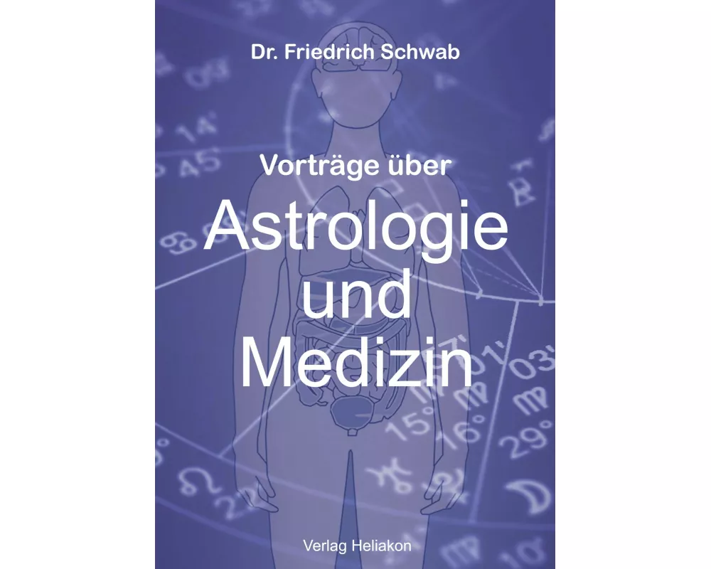 Vorträge über Astrologie und Medizin