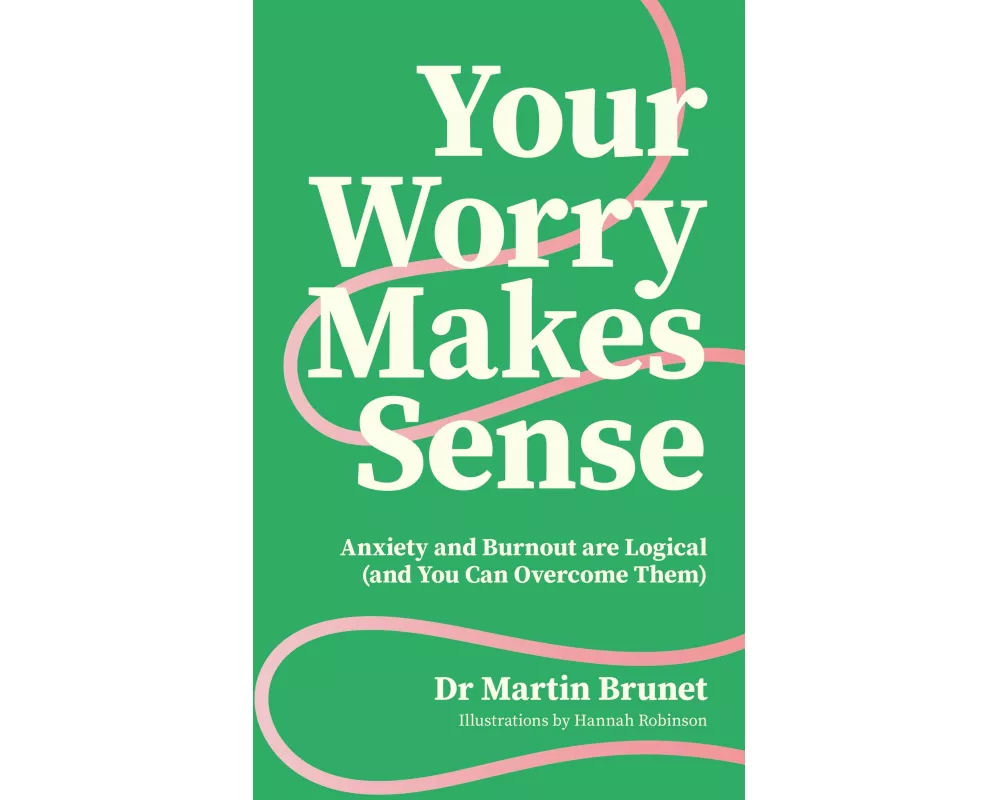 Your Worry Makes Sense