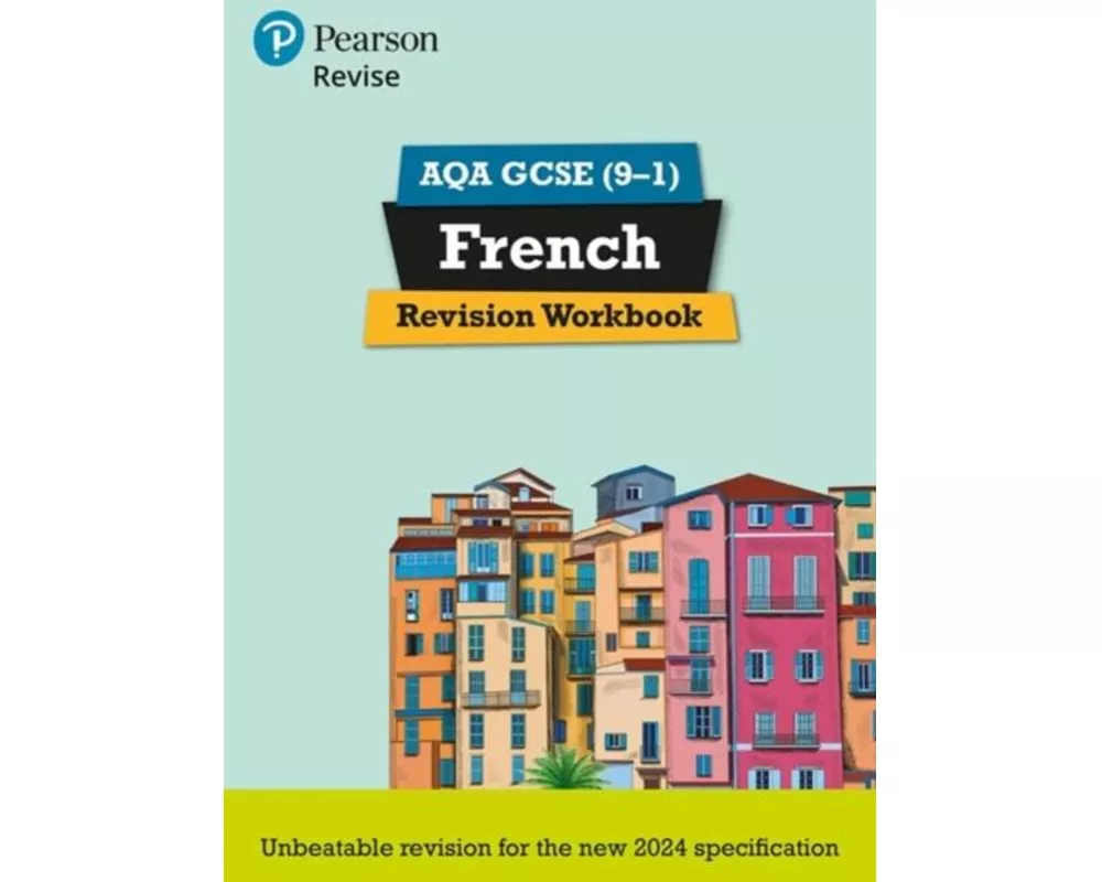 Pearson REVISE AQA GCSE French Revision Workbook - for 2027, 2028 exams