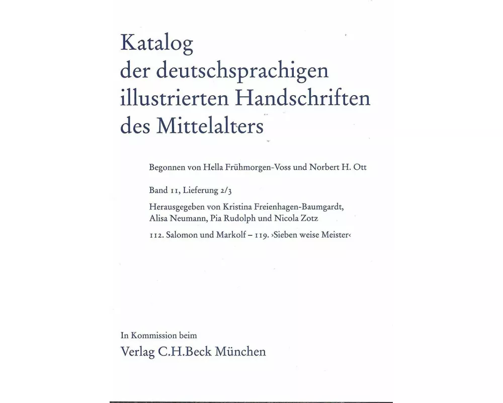 Katalog der deutschsprachigen illustrierten Handschriften des Mittelalters Band 11, Lfg. 2/3