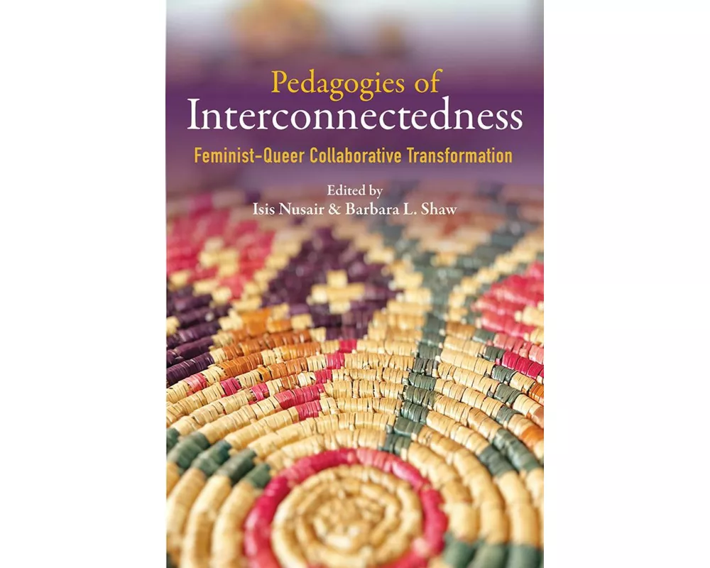 Pedagogies of Interconnectedness