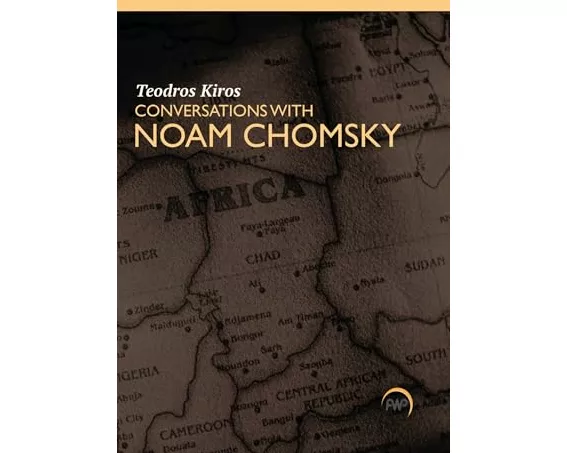 Teodros Kiros Conversations with Noam Chomsky