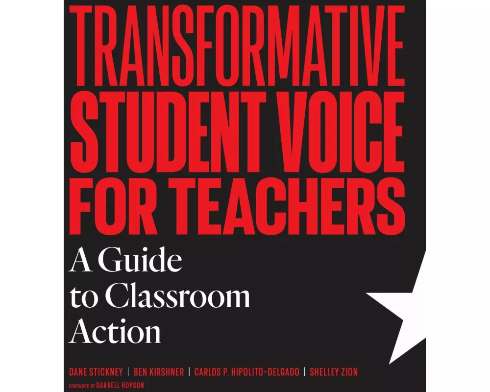 Transformative Student Voice for Teachers