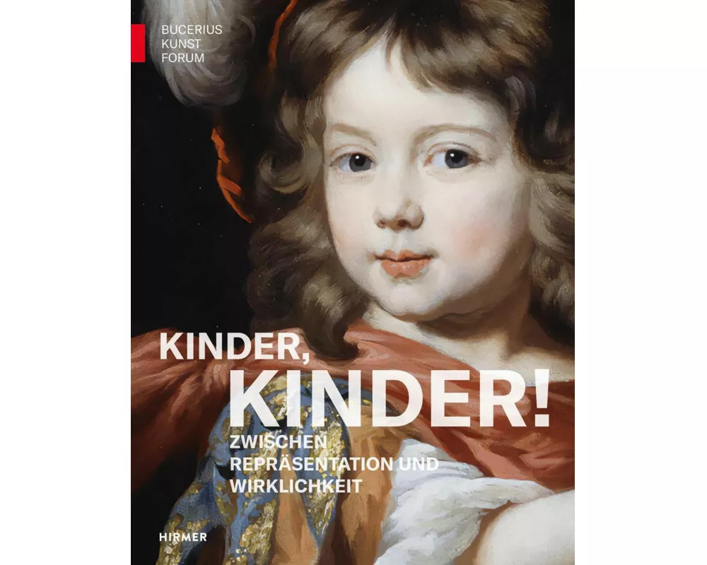 Kinder, Kinder! - Zwischen Repräsentation und Wirklichkeit