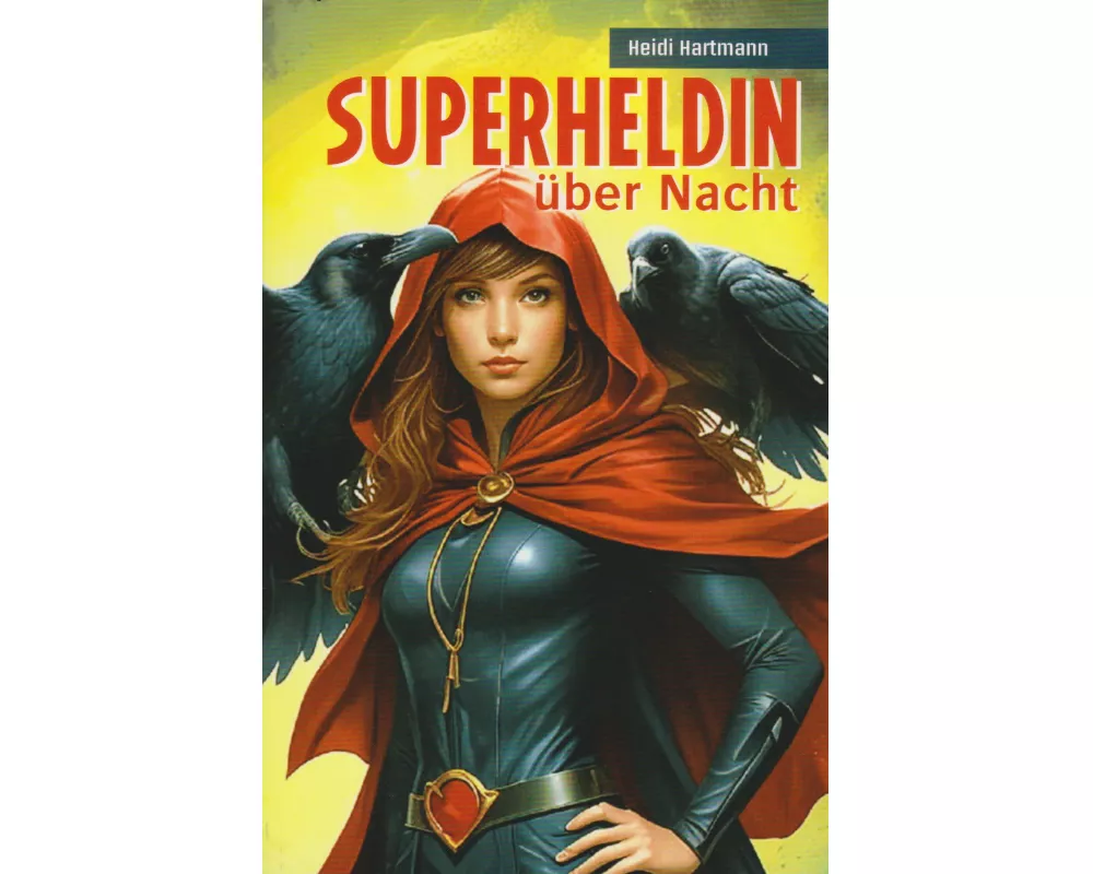 Superheldin über Nacht