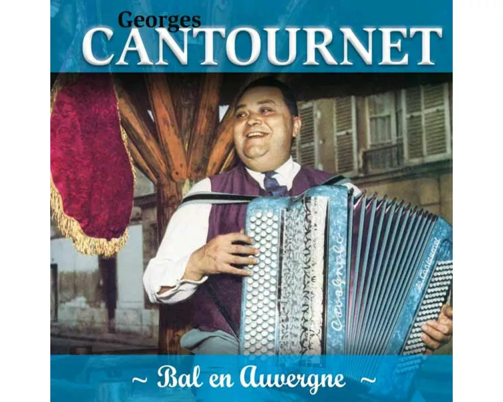 Cantournet - Bal En Auvergne