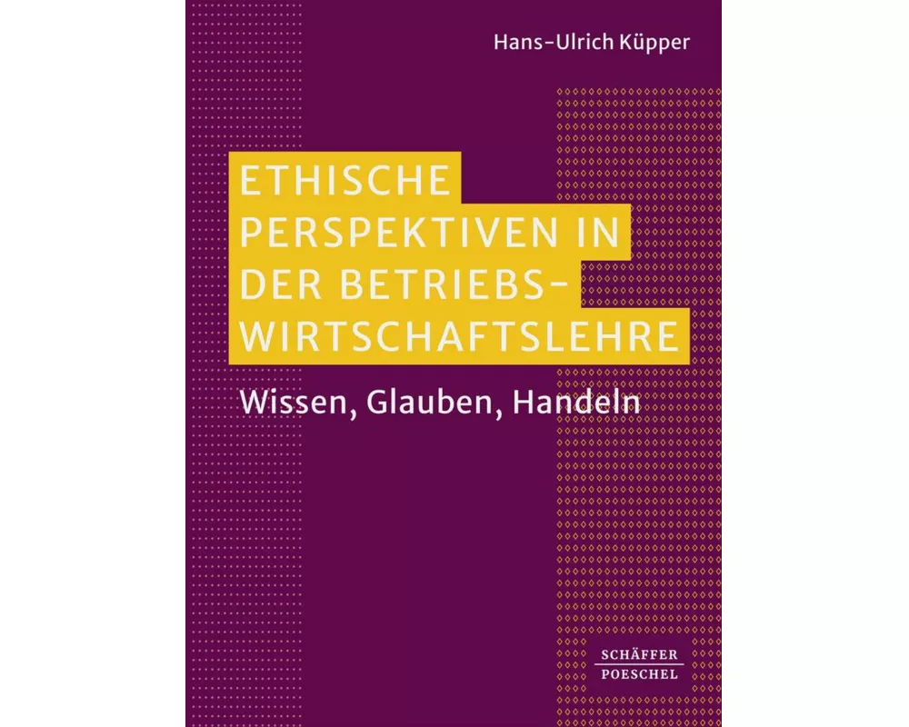 Ethische Perspektiven in der Betriebswirtschaftslehre