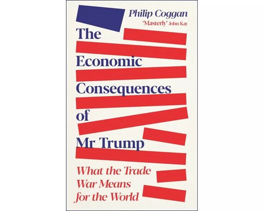 The Economic Consequences of Mr Trump