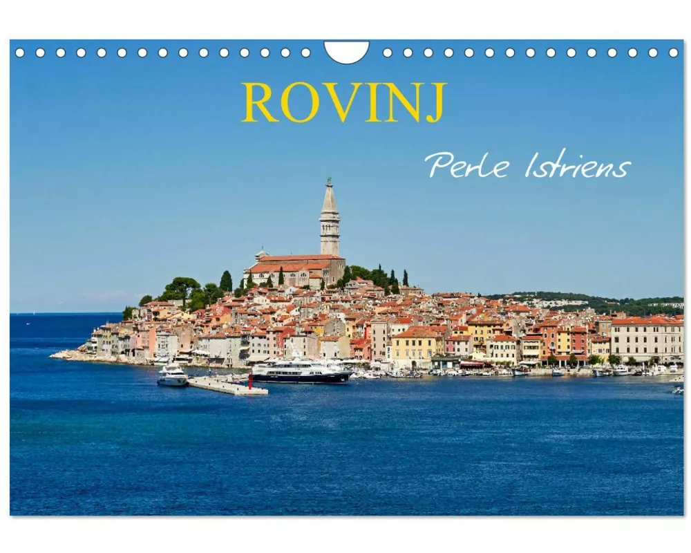 Rovinj, Perle Istriens (Wandkalender 2026 DIN A4 quer), CALVENDO Monatskalender