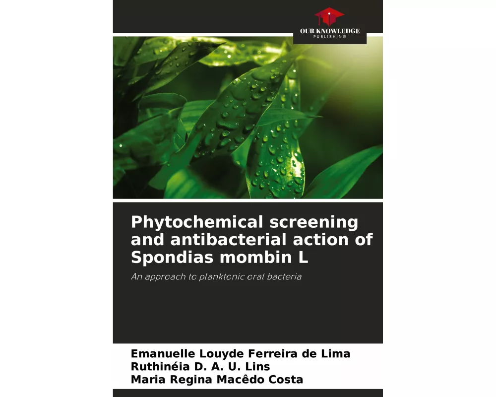 Phytochemical screening and antibacterial action of Spondias mombin L